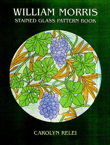 книга William Morris Stained Glass Pattern Book, автор: Carolyn Relei
